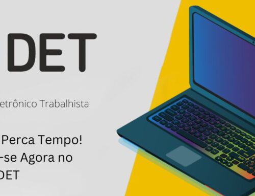 Clientes MEI têm até 1º de agosto para se cadastrar no DET (Domicílio Eletrônico Trabalhista)