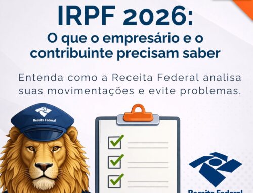 IRPF 2026: O que o empresário e o contribuinte precisam saber
